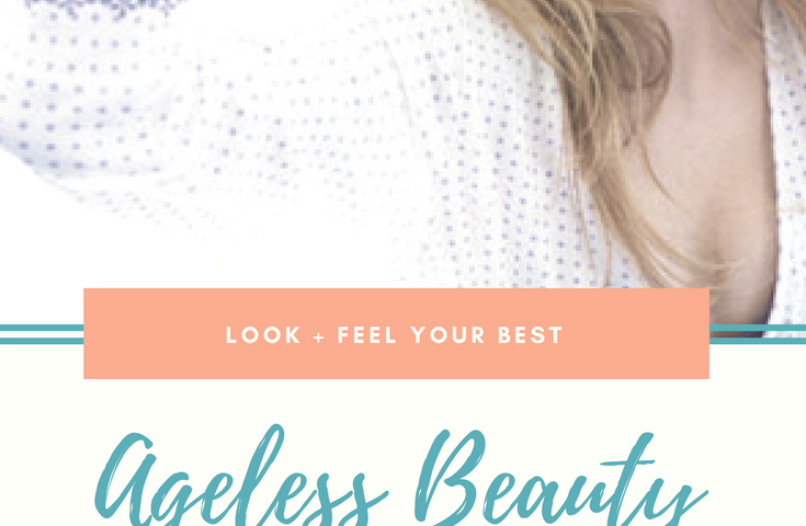 Ageless Beauty Tips To Keep You Looking And Feeling Your Best