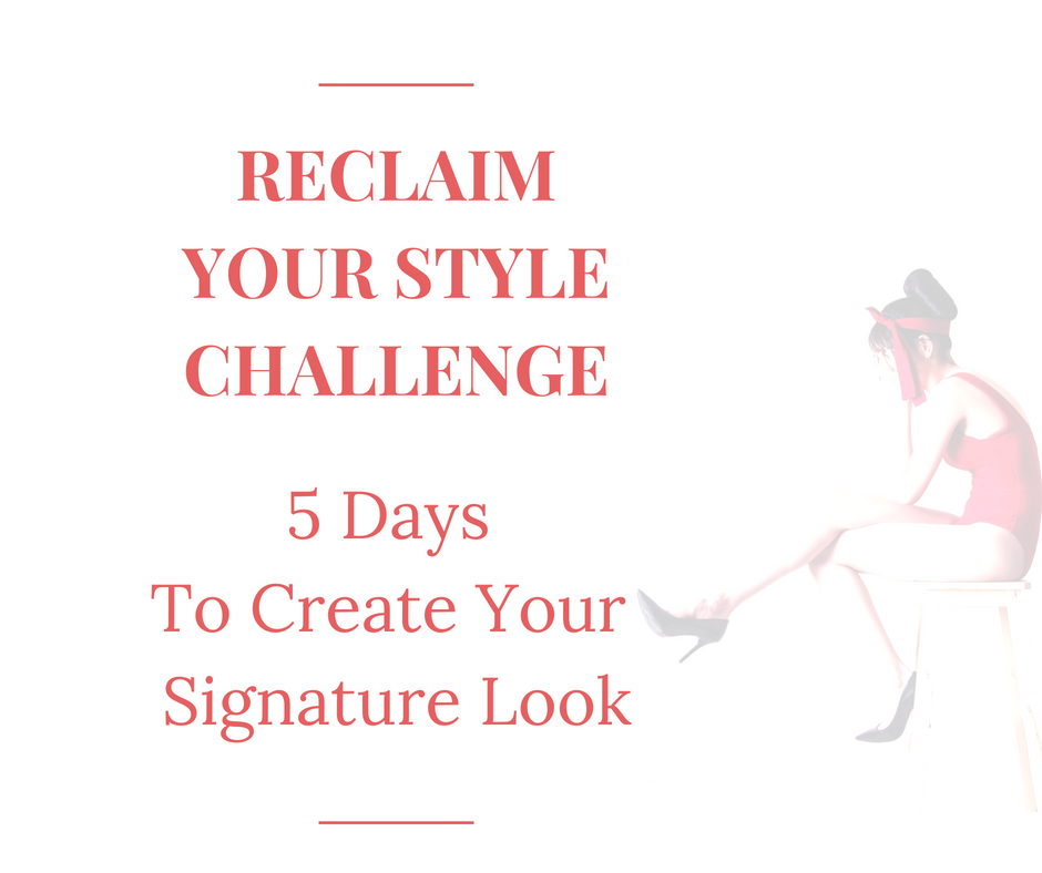 reclaim your style challenge