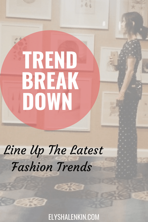 Following the latest trends are a fun way to update your look each season. Checkout my pro stylist tips on how to break down the looks into your style.