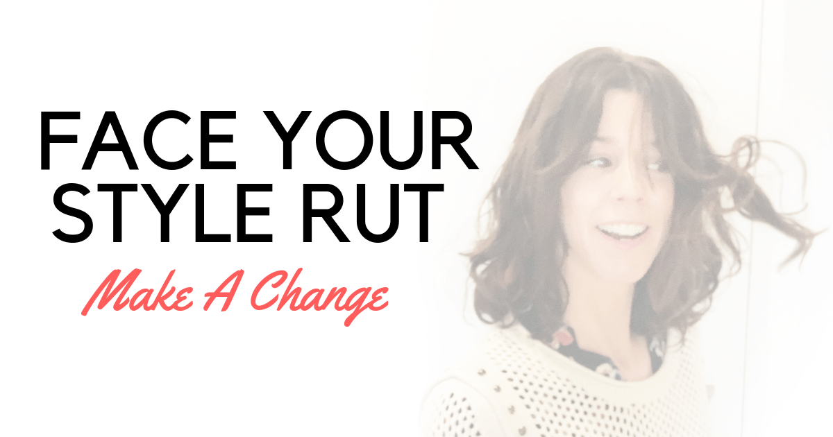 If you’re in a rut, you want your style to be something else, but you don't know how to make the change. These style tips will help you break free from that rut!