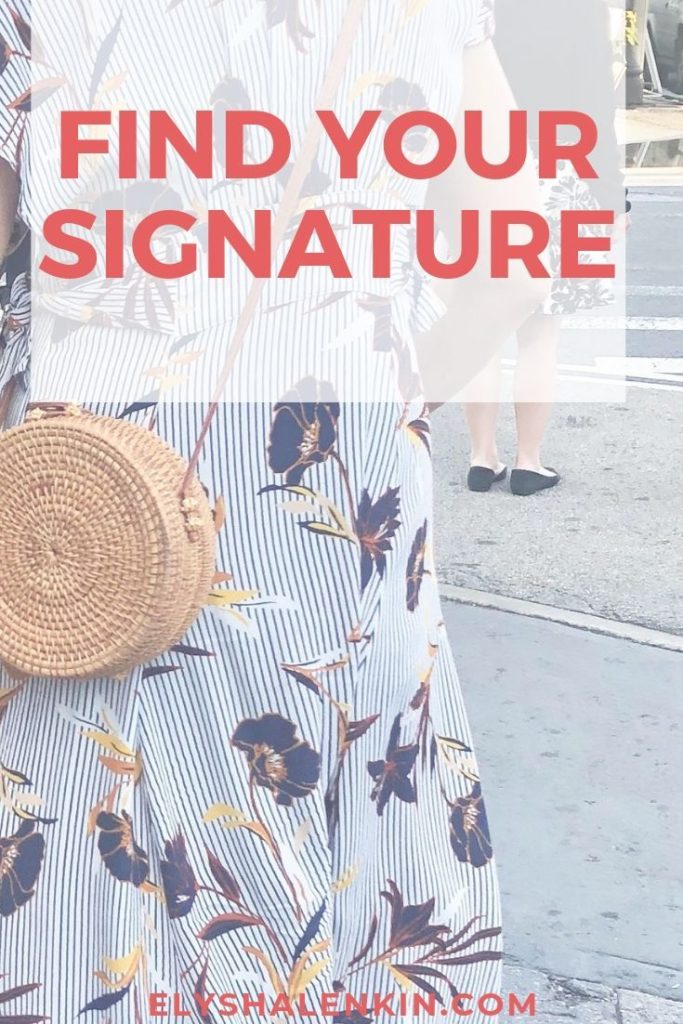 When you want to create a style that's recognizably YOU, it's good to have a signature piece. It's the first step in having a signature style that you love and makes you look amazing