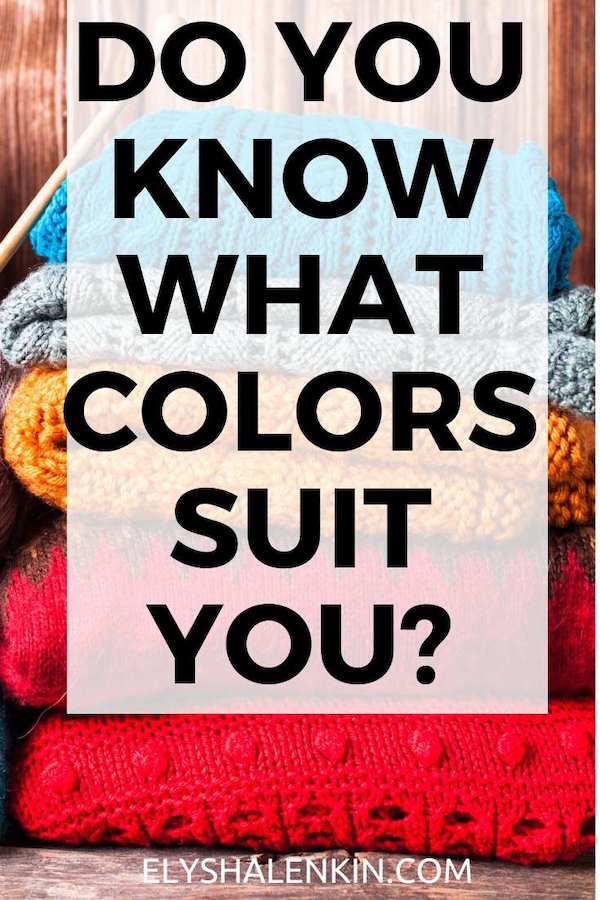 Do you know what colors suit you text overlay on image of colorful knit sweaters.