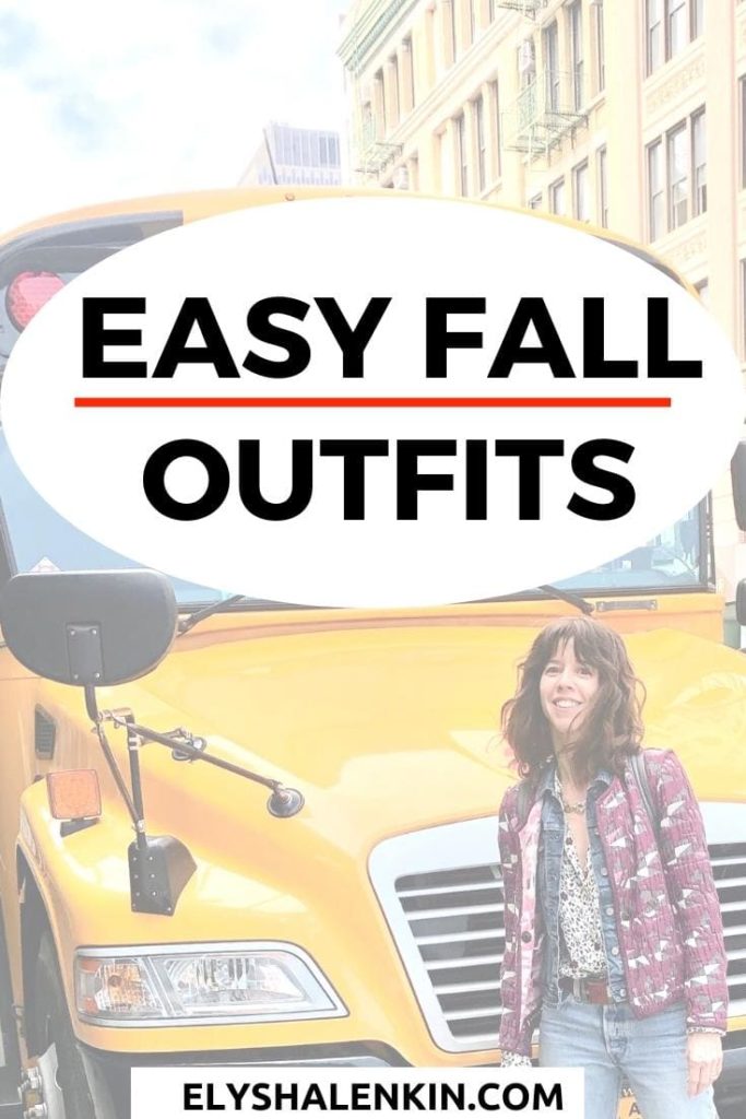 Easy fall outfits text overlay image of woman standing in fall outfit