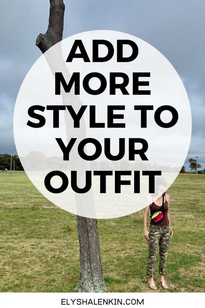 Add more style to your outfit text overlay women standing wearing camouflage pants