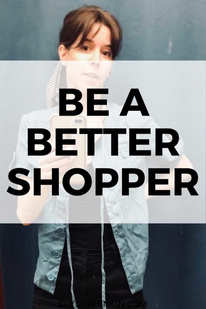 Be a better shopper text overlay image of woman taking a selfie.